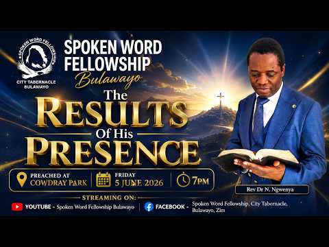 The Results Of His Presence...Rev Dr N. Ngwenya